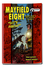 Load image into Gallery viewer, Mayfield Eight part 4: Let&#39;s Party!