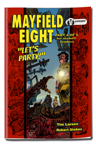 Mayfield Eight part 4: Let's Party!