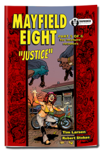 Load image into Gallery viewer, Mayfield Eight part 5: Justice! (Pre-order)